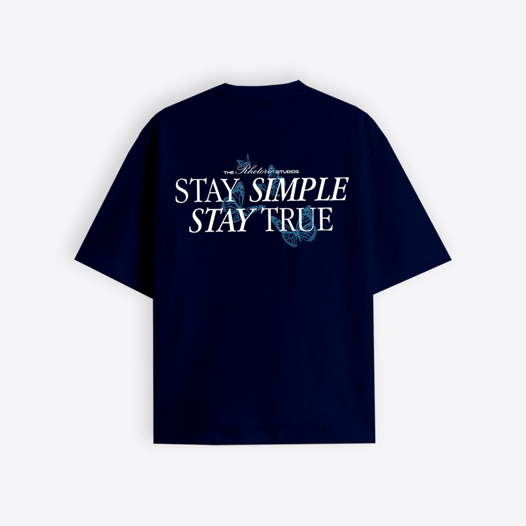 STAY SIMPLE STAY TRUE